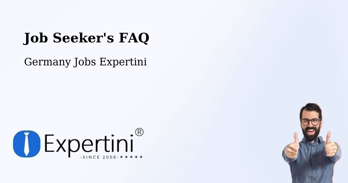 Job Seeker FAQ – Passau - Germany Jobs Expertini